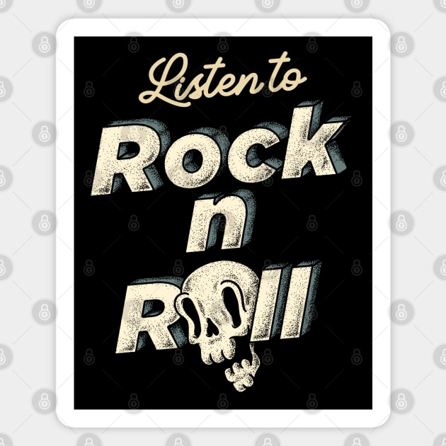 Text Only - Listen to Rock n Roll (black) Magnet by anycolordesigns